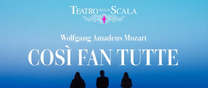 Teatro alla Scala - Cos� fan tutte