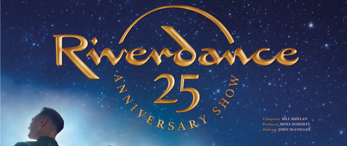 Riverdance 25th Anniversary Show